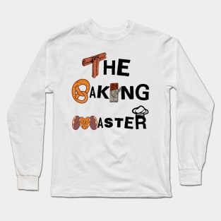 The Baking Master Long Sleeve T-Shirt